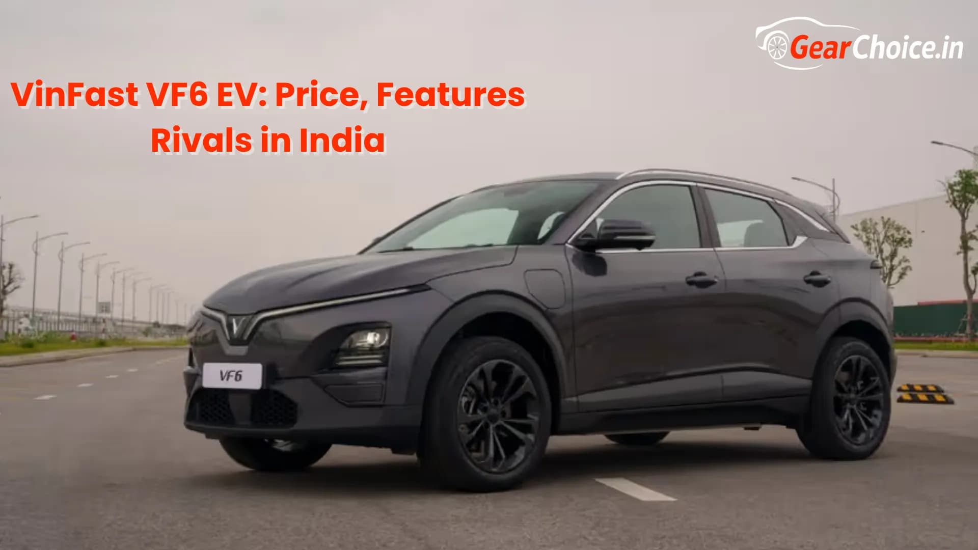 VinFast VF6 EV: Price, Features & Rivals in India