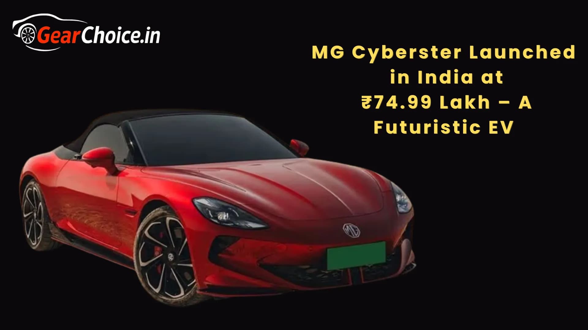 MG Cyberster Launched in India at ₹74.99 Lakh – A Futuristic EV