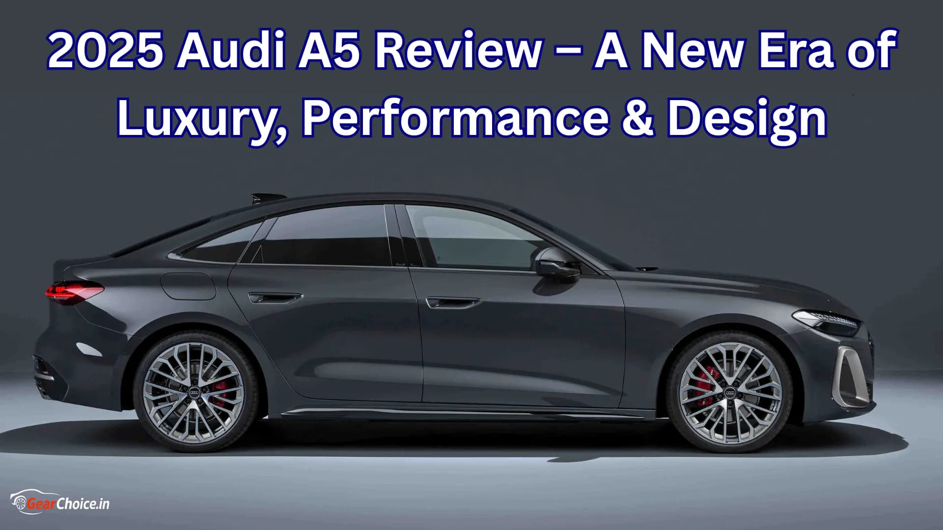 2025 Audi A5 Review – A New Era of Luxury, Performance & Design